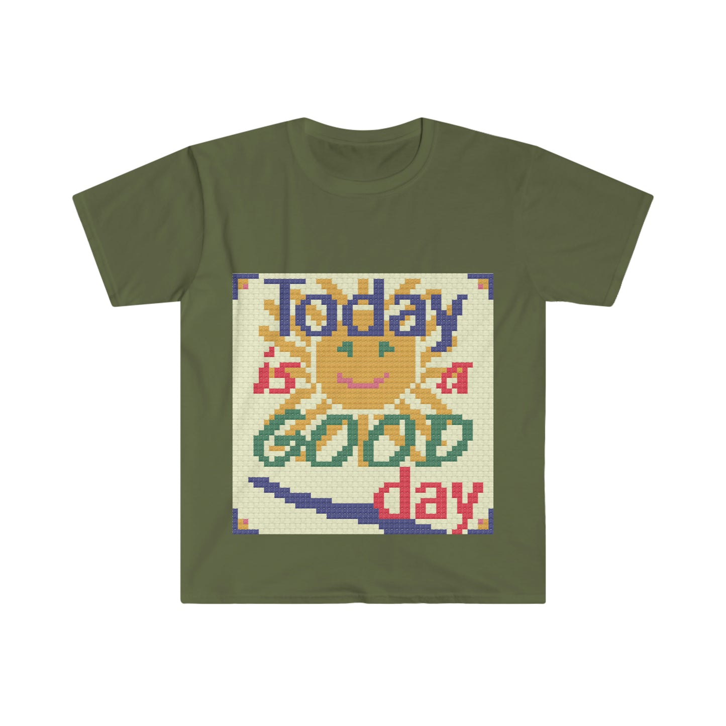 Today Is A Good Day XStitch Soft shirt